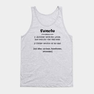 Funcle Uncle (cooler dad) Gift Idea Humor Sarcastic Cool Very Funny Tank Top